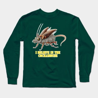 I believe in the cockamouse Long Sleeve T-Shirt